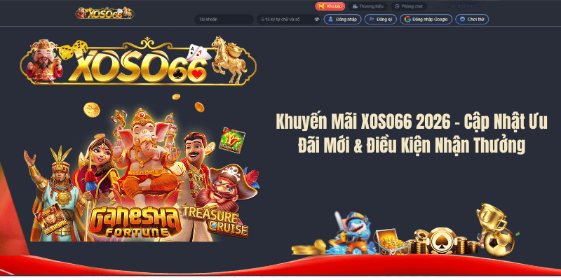 Khuyến Mãi XOSO66 2026 – Cập Nhật Ưu Đãi Mới & Điều Kiện Nhận Thưởng